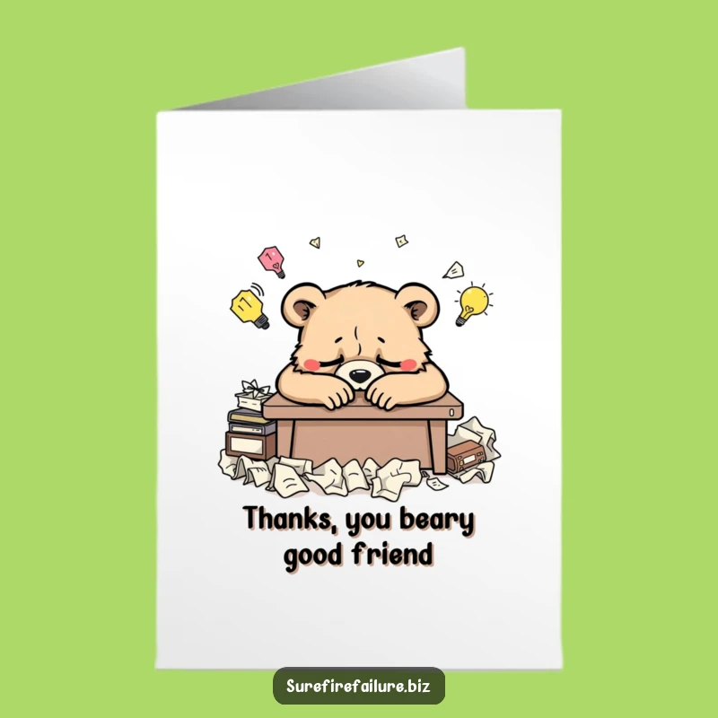 Exhausted Bear Thank You Free Printable Card - Funny Downloadable Appreciation